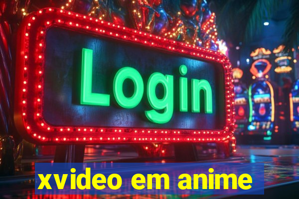 xvideo em anime